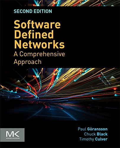 Software Defined Networks A Comprehensive Approach 2nd Edition Paul Gransson
