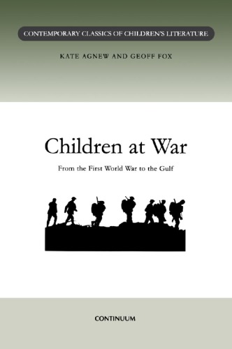 Children At War From The First World War To The Gulf Kate Agnew