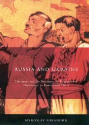 Russia And Ukraine Literature And The Discourse Of Empire From Napoleonic To Postcolonial Times Myroslav Shkandrij