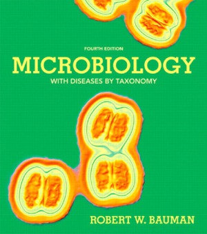 Microbiology With Diseases By Taxonomy Robert W Bauman