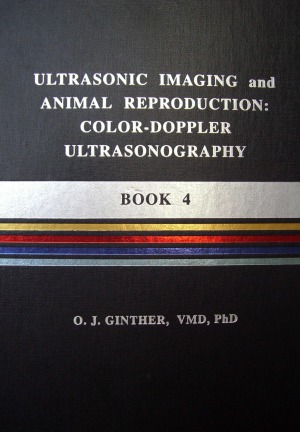 Ultrasonic Imaging And Animal Reproduction Colordoppler Ultrasonography O J Ginther