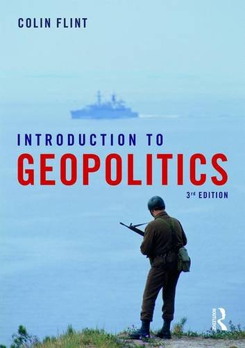 Introduction To Geopolitics 3rd Edition Colin Flint