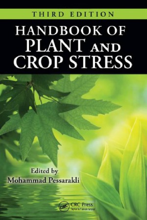 Handbook Of Plant And Crop Stress Pessarakli M
