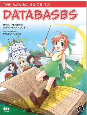 The Manga Guide To Databases Mana Takahashi Shoko Azuma