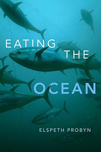 Eating The Ocean Elspeth Probyn