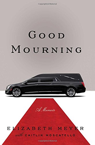Good Mourning Elizabeth Meyer