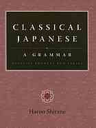 Classical Japanese Reader And Essential Dictionary Shirane Haruo