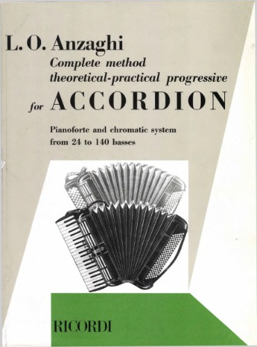 Complete Method Theoretical Practical Progressive For Accordion From 24 To 140 Basses Luigi Oreste Anzaghi