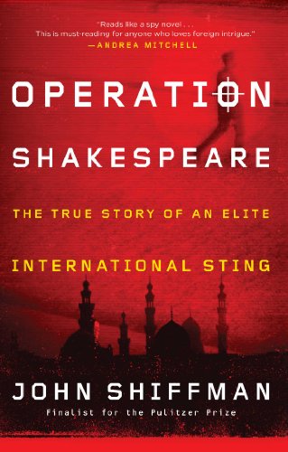 Operation Shakespeare The True Story Of An Elite International Sting John Shiffman