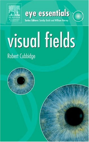 Visual Fields 1st Edition Robert P Cubbidge