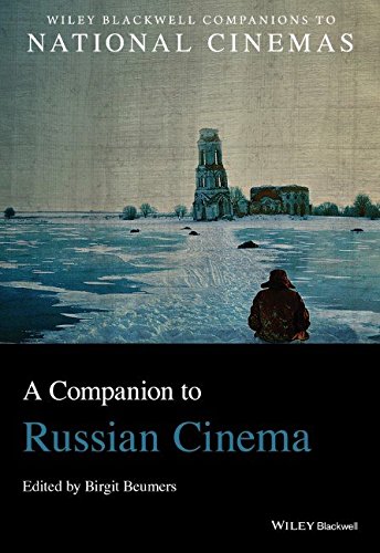 A Companion To Russian Cinema 1st Edition Birgit Beumers