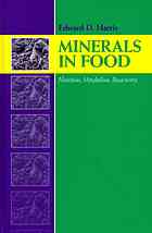 Minerals In Food Nutrition Metabolism Bioactivity Harris Edward D