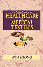 An Introduction To Healthcare And Medical Textiles Zhong Wen