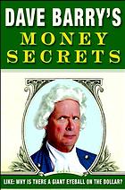 Dave Barrys Money Secrets Like Why Is There A Giant Eyeball On The Dollar 1st Ed Barry