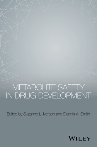 Metabolite Safety In Drug Development Iverson Suzanne L Smith