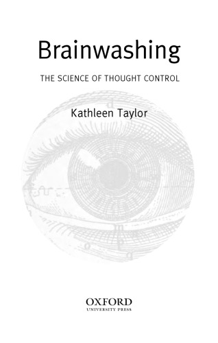 Brainwashing The Science Of Thought Control Taylor Kathleen Eleanor