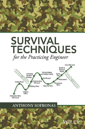 Survival Techniques For The Practicing Engineer Sofronas Anthony Anthony Sofronas