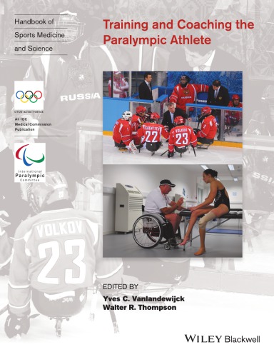Training And Coaching The Paralympic Athlete 1st Thompson Walter R Vanlandewijck