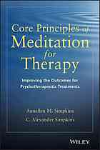Core Principles Of Meditation For Therapy Improving The Outcomes For Psychotherapeutic Treatments Simpkins