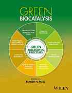 Green Biocatalysis Patel Ramesh N