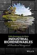 Industrial Biorenewables A Practical Viewpoint Domnguez De Mara