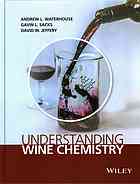 Understanding Wine Chemistry Jeffery David W Sacks Gavin L Waterhouse
