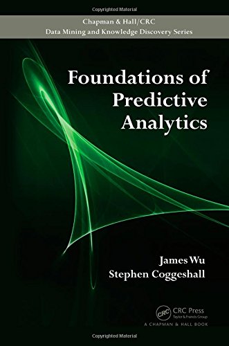 Foundations Of Predictive Analytics Chapman Hallcrc Data Mining And Knowledge Discovery Series 1st Edition James Wu