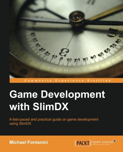 Game Development With Slimdx Fontanini Michael