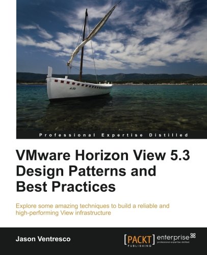 Vmware Horizon Niew 53 Design Patterns And Best Practices Ventresco
