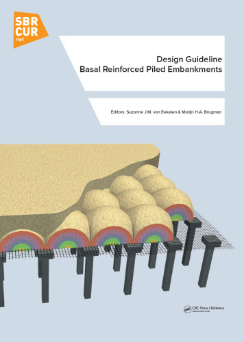 Basal Reinforced Piled Embankments Suzanne Jm Van Eekelen Marijn Ha Brugman