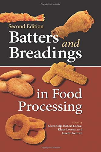 Batters And Breadings In Food Processing American Association Of Cereal Chemists International 2nd Ed Karel Kulp