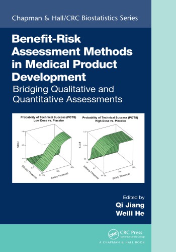 Benefitrisk Assessment Methods In Medical Product Development Bridging Qualitative And Quantitative Assessments He