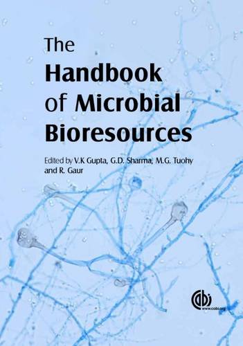 The Handbook Of Microbial Bioresources 1st Edition Gaur Rajeeva Gupta