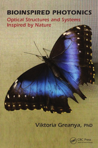 Bioinspired Photonics Optical Structures And Systems Inspired By Nature Greanya
