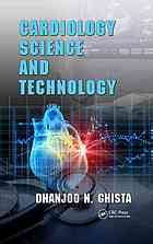 Cardiology Science And Technology Ghista Dhanjoo N