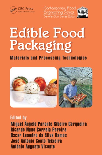 Edible Food Packaging Materials And Processing Technologies 1st Edition Miquel Angelo Parente Ribeiro Cerqueira