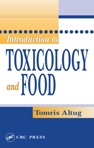 Introduction To Toxicology And Food Altug Tomris