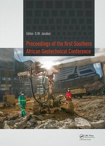 Proceedings Of The First Southern African Geotechnical Conference Jacobsz