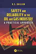 Safety And Reliability In The Oil And Gas Industry Dhillon B S