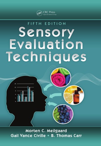Sensory Evaluation Techniques Fifth Edition B Thomas Carr Gail Vance Civille