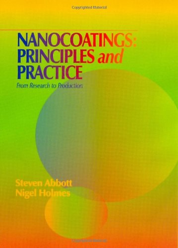 Nanocoatings Principles And Practice From Research To Production Abbott