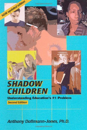 Shadow Children Understanding Educations 1 Problem 2nd Ed Dallmannjones