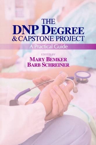 The Dnp Degree Capstone Project A Practical Guide 1st Edition Bemker
