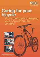 Caring For Your Bicycle Your Expert Guide To Keeping Your Bicycle In Tiptop Condition Henshaw