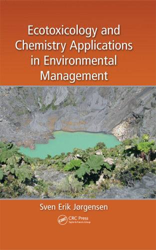 Ecotoxicology And Chemistry Applications In Environmental Management Jorgensen