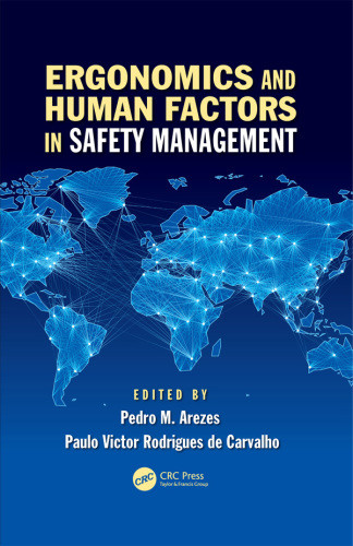 Ergonomics And Human Factors In Safety Management Arezes Pedro M Carvalho
