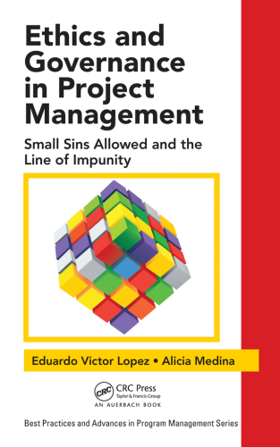 Ethics And Governance In Project Management Small Sins Allowed And The Line Of Impunity Lopez