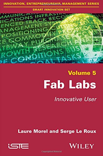 Fab Labs Innovative User 1st Edition Morel Laure