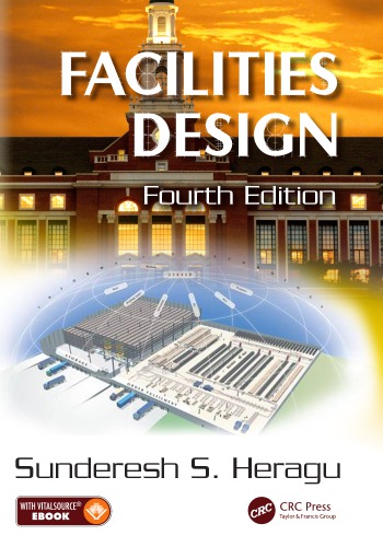 Facilities Design Fourth Edition Heragu Sunderesh S
