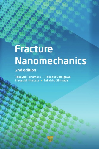Fracture Nanomechanics Second Edition Hirakata Hiroyuki Kitamura